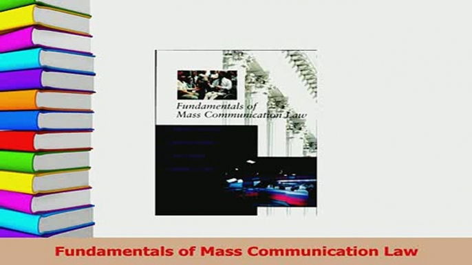 PDF  Fundamentals of Mass Communication Law Download Online