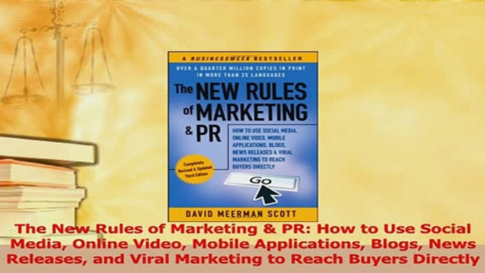 Read  The New Rules of Marketing  PR How to Use Social Media Online Video Mobile Applications Ebook Free