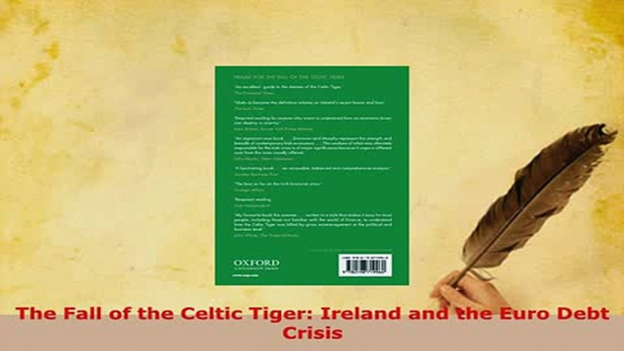 PDF  The Fall of the Celtic Tiger Ireland and the Euro Debt Crisis Download Online