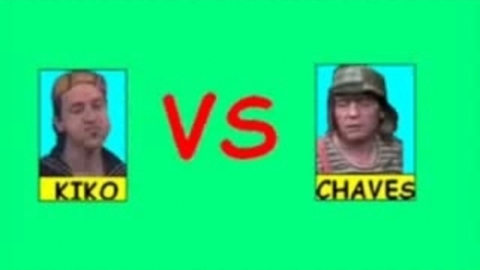 Chaves - kiko vs chaves