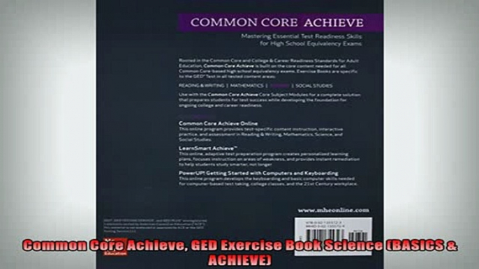 FREE PDF  Common Core Achieve GED Exercise Book Science BASICS  ACHIEVE READ ONLINE