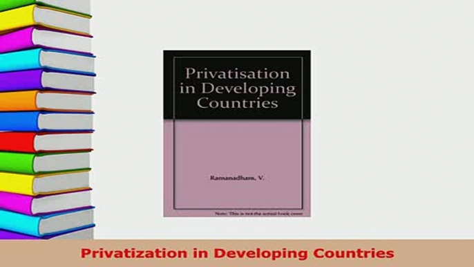 PDF  Privatization in Developing Countries Read Full Ebook