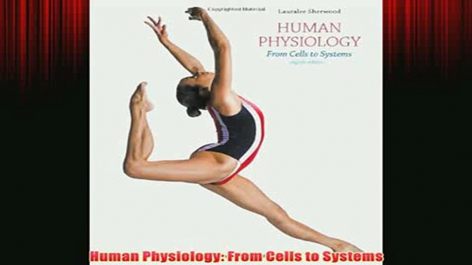 Free   Human Physiology From Cells to Systems Read Download