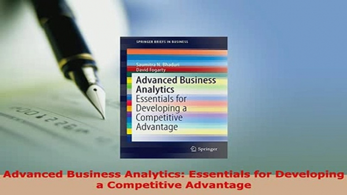 PDF  Advanced Business Analytics Essentials for Developing a Competitive Advantage PDF Full Ebook