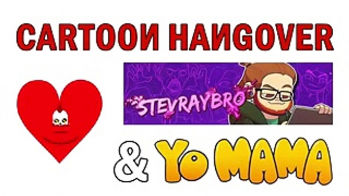 YO MAMA SO SHORT! - CartoonHangover Loves StevRayBro & YoMama