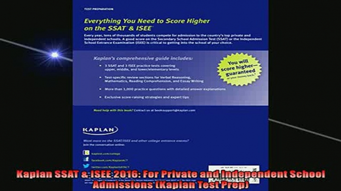 FREE DOWNLOAD  Kaplan SSAT  ISEE 2016 For Private and Independent School Admissions Kaplan Test Prep  DOWNLOAD ONLINE