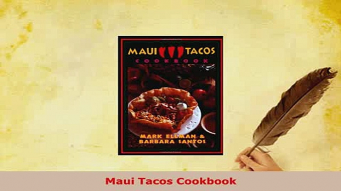 PDF  Maui Tacos Cookbook Download Online