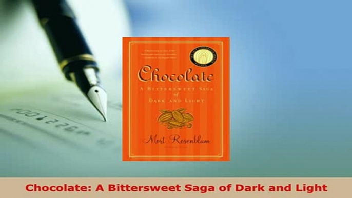 PDF  Chocolate A Bittersweet Saga of Dark and Light PDF Full Ebook