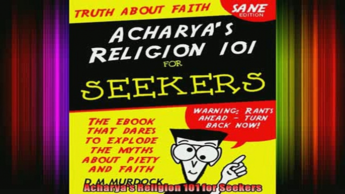 Read  Acharyas Religion 101 for Seekers  Full EBook