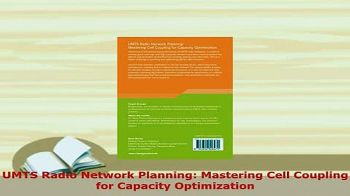 PDF  UMTS Radio Network Planning Mastering Cell Coupling for Capacity Optimization  EBook