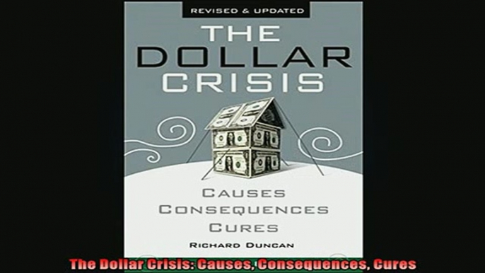 READ book  The Dollar Crisis Causes Consequences Cures  DOWNLOAD ONLINE