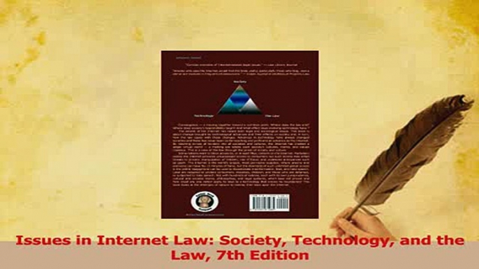 Read  Issues in Internet Law Society Technology and the Law 7th Edition Ebook Free