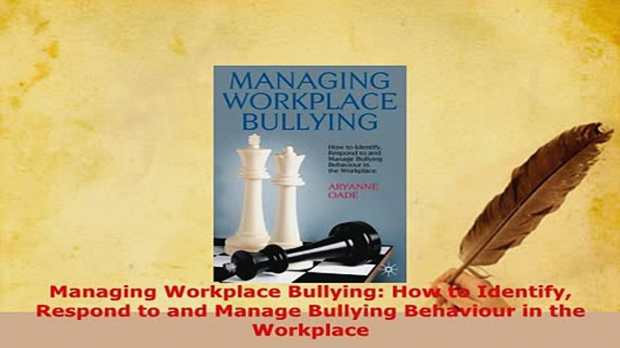 PDF  Managing Workplace Bullying How to Identify Respond to and Manage Bullying Behaviour in Download Full Ebook