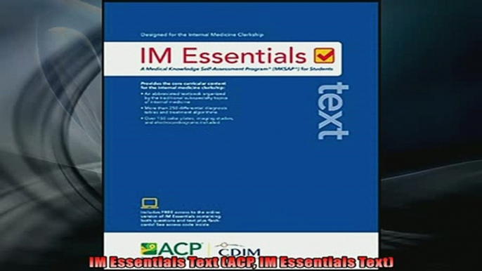 FREE DOWNLOAD  IM Essentials Text ACP IM Essentials Text READ ONLINE