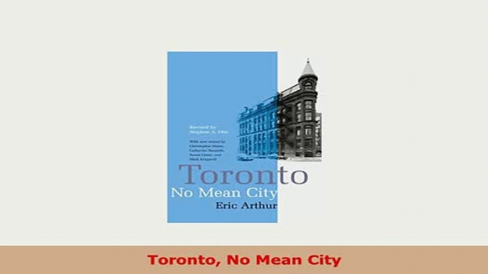 PDF  Toronto No Mean City Free Books