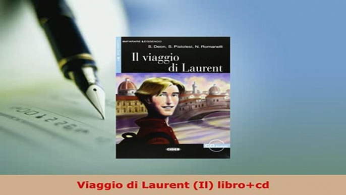 PDF  Viaggio di Laurent Il librocd Download Online