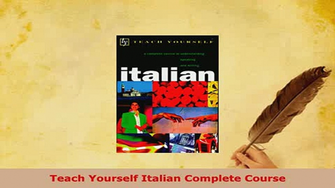 PDF  Teach Yourself Italian Complete Course Read Online