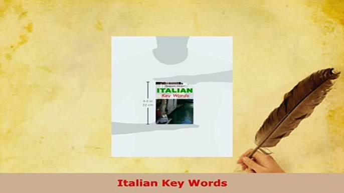 PDF  Italian Key Words Read Full Ebook