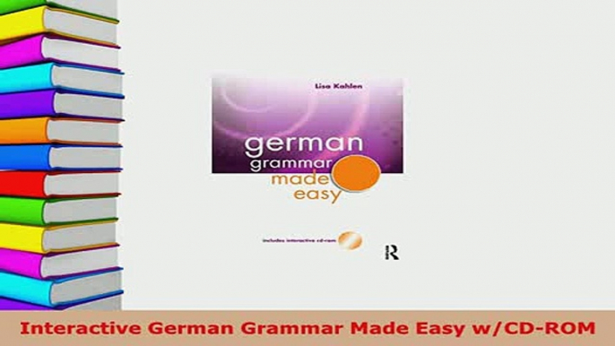 PDF  Interactive German Grammar Made Easy wCDROM Download Online