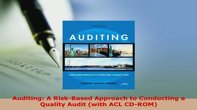 Download  Auditing A RiskBased Approach to Conducting a Quality Audit with ACL CDROM Read Online