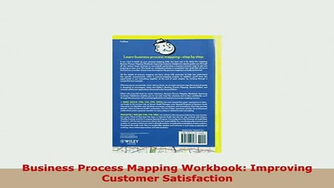 Download  Business Process Mapping Workbook Improving Customer Satisfaction PDF Book Free