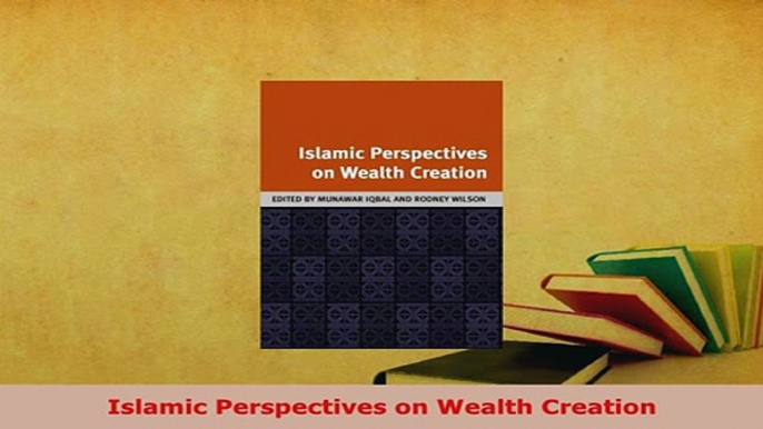 PDF  Islamic Perspectives on Wealth Creation  Read Online