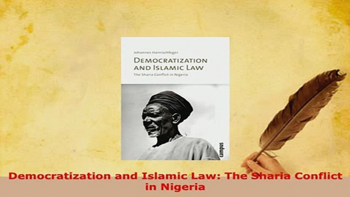 PDF  Democratization and Islamic Law The Sharia Conflict in Nigeria  EBook