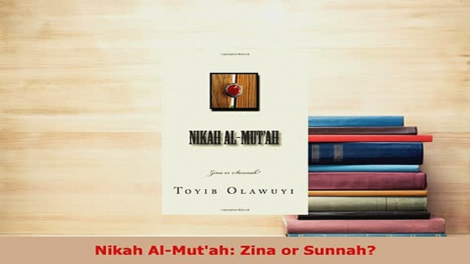 Download  Nikah AlMutah Zina or Sunnah  EBook