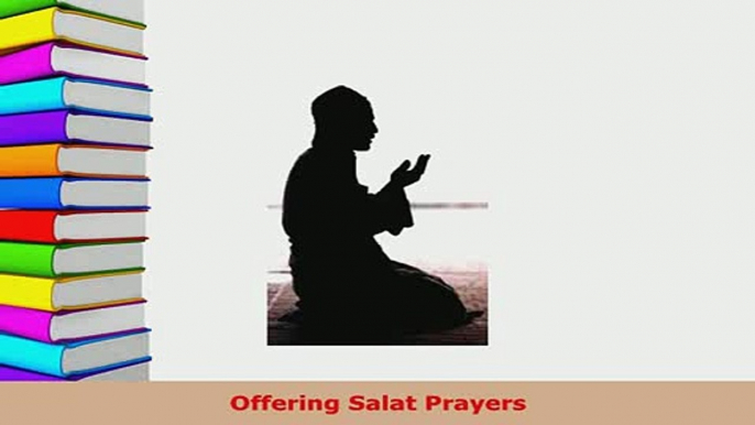 PDF  Offering Salat Prayers Free Books