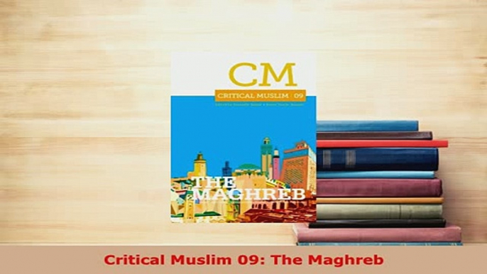 PDF  Critical Muslim 09 The Maghreb  EBook