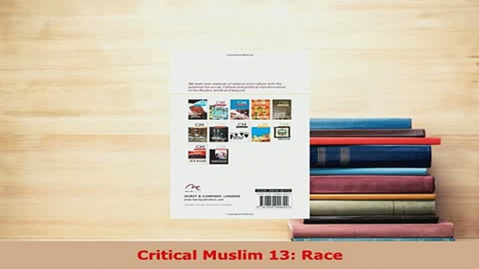 Download  Critical Muslim 13 Race  EBook