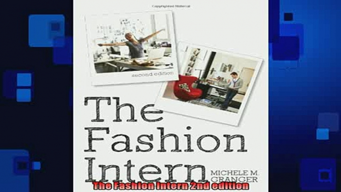 Free PDF Downlaod  The Fashion Intern 2nd edition READ ONLINE