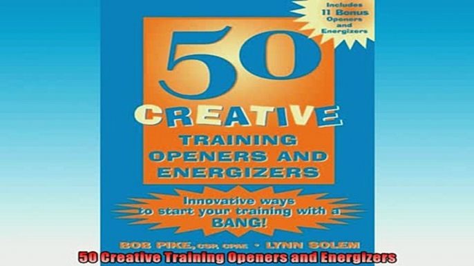 FREE PDF  50 Creative Training Openers and Energizers  DOWNLOAD ONLINE