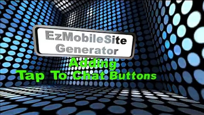 EzMobileSiteGenerator - Adding a Tap To Chat button to your mobile website