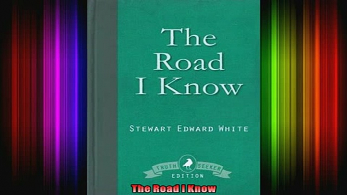 Read  The Road I Know  Full EBook