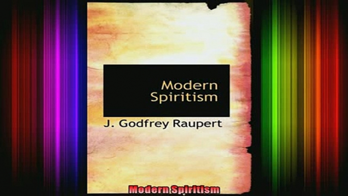 Read  Modern Spiritism  Full EBook