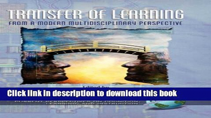 Read Transfer Of Learning: Research And Perspectives (Current Perspectives on Cognition, Learning,