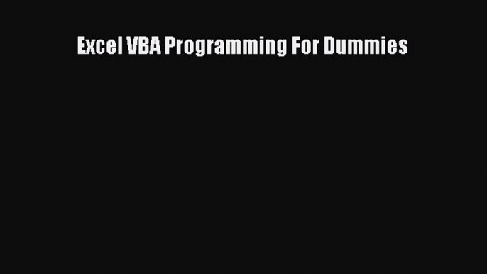 Read Excel VBA Programming For Dummies PDF Free