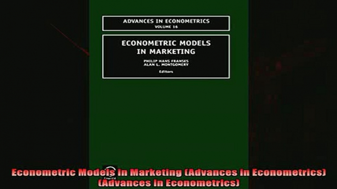 Popular book  Econometric Models in Marketing Advances in Econometrics Advances in Econometrics