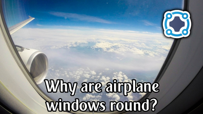Why Are Airplane Windows Round? - Aviation Facts