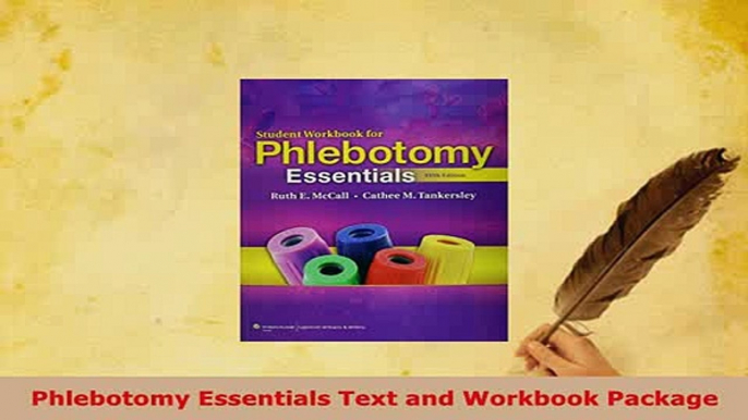 Download  Phlebotomy Essentials Text and Workbook Package Free Books