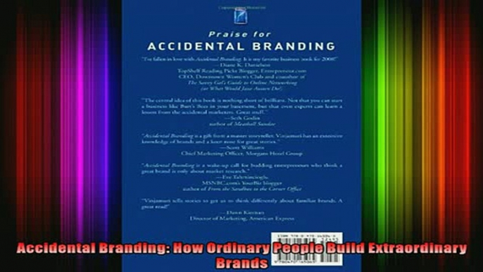 Free PDF Downlaod  Accidental Branding How Ordinary People Build Extraordinary Brands  DOWNLOAD ONLINE