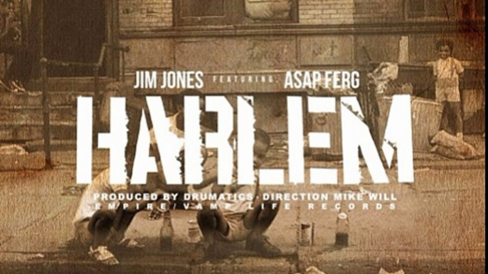 Jim Jones Ft. ASAP Ferg - Harlem (CDQ)