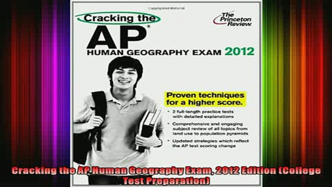 READ book  Cracking the AP Human Geography Exam 2012 Edition College Test Preparation Full EBook