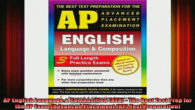 Free Full PDF Downlaod  AP English Language  Composition REA  The Best Test Prep for the AP Exam Advanced Full EBook