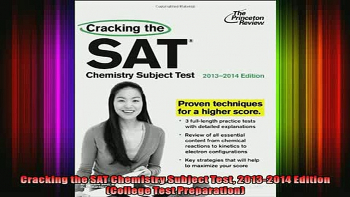 READ book  Cracking the SAT Chemistry Subject Test 20132014 Edition College Test Preparation Full Free