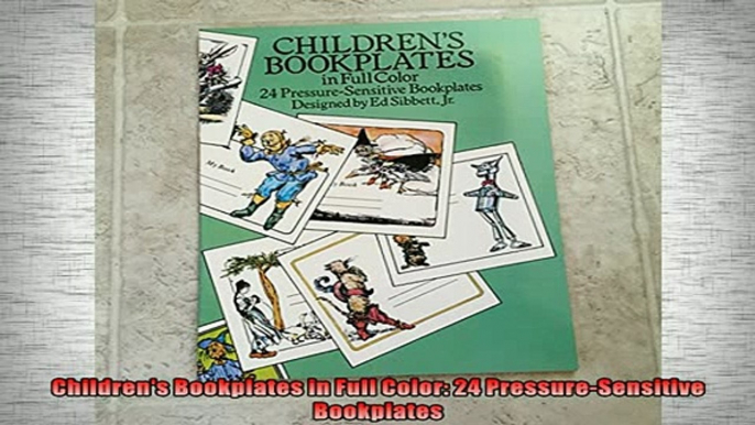 FREE PDF  Childrens Bookplates in Full Color 24 PressureSensitive Bookplates  BOOK ONLINE