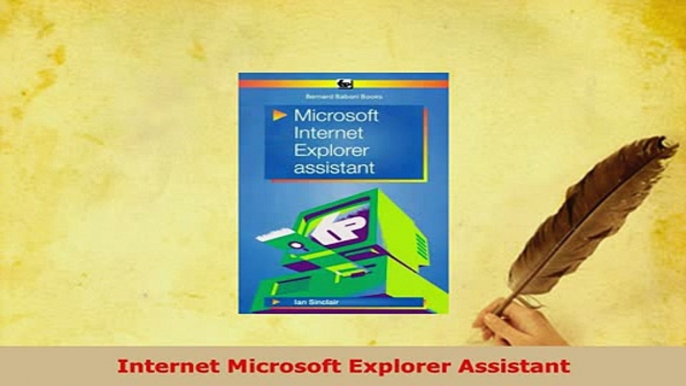 Download  Internet Microsoft Explorer Assistant Free Books