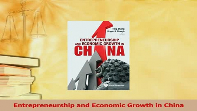 Read  Entrepreneurship and Economic Growth in China Ebook Free