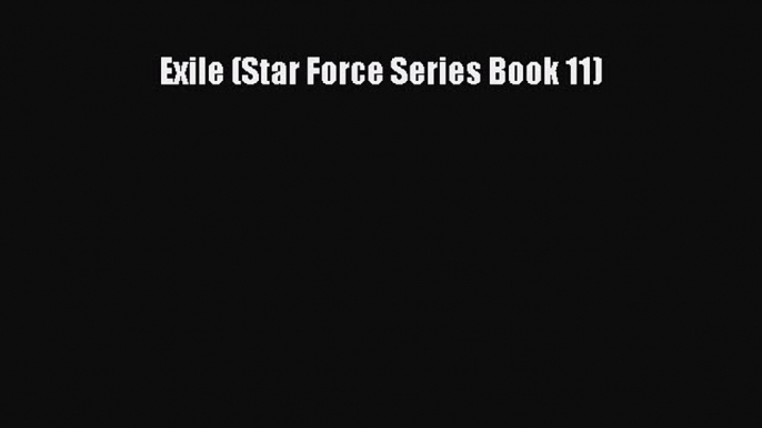 PDF Exile (Star Force Series Book 11) Free Books